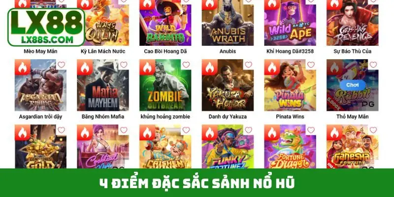 4 điểm đặc sắc sảnh nổ hũ