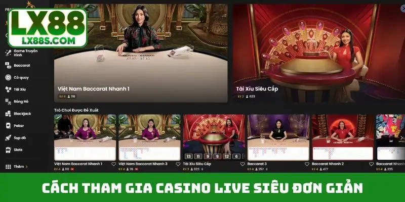 Cách tham gia casino live siêu đơn giản