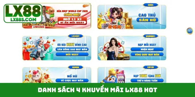 Danh sách 4 khuyến mãi LX88 HOT