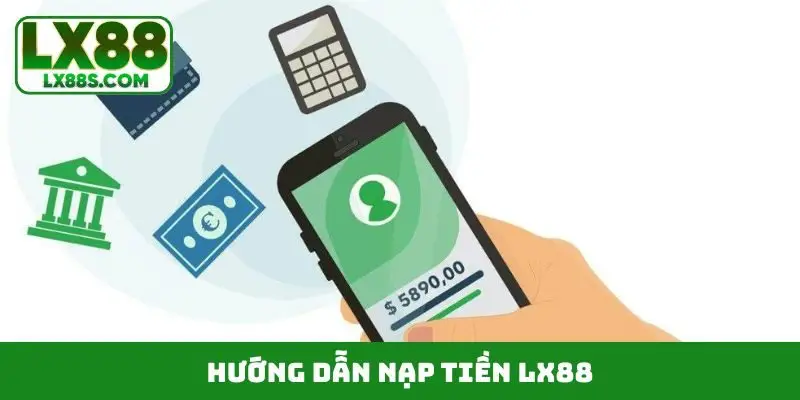 nạp tiền LX88